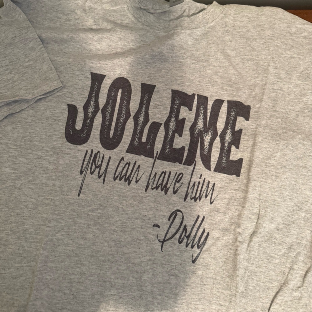 Jolene You Can Have Him tee